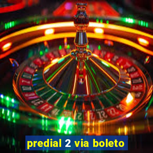 predial 2 via boleto